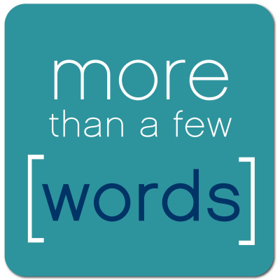 More Than A Few Words