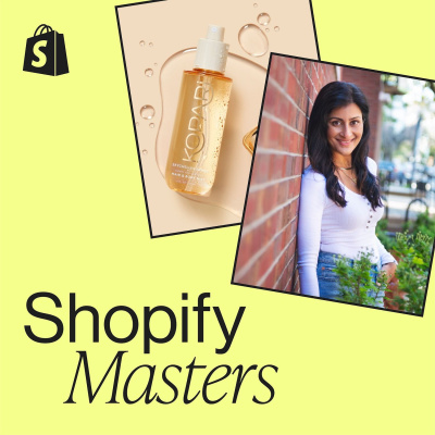 Shopify Masters | The Ecommerce Business And Marketing Podcast For Ambitious Entrepreneurs