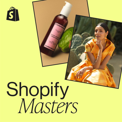 Shopify Masters | The Ecommerce Business And Marketing Podcast For Ambitious Entrepreneurs
