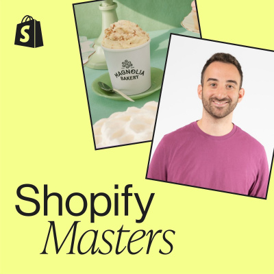 Shopify Masters | The Ecommerce Business And Marketing Podcast For Ambitious Entrepreneurs