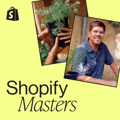 Shopify Masters | The Ecommerce Business And Marketing Podcast For Ambitious Entrepreneurs