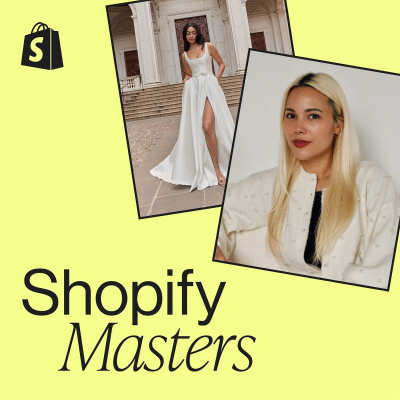 Shopify Masters | The Ecommerce Business And Marketing Podcast For Ambitious Entrepreneurs