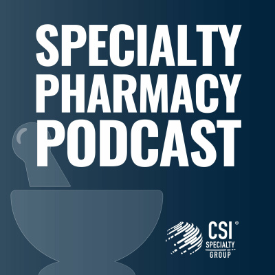 Specialty Pharmacy Podcast