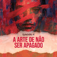 E4: A arte de não ser apagado