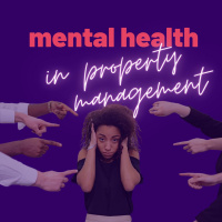 Mental health and Property Management