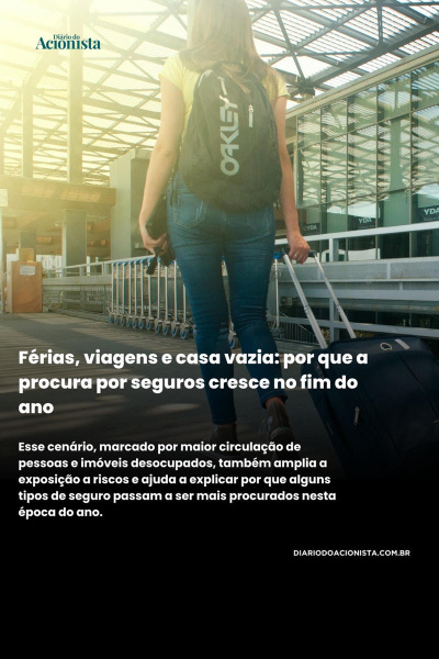 Diário do Acionista - Férias, viagens e casa vazia