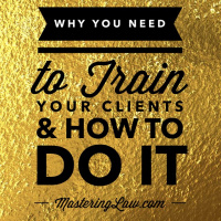 Why You Need to Train Your Clients  How to Do It