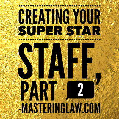 Mastering Your Law Practice: Law Practice Management, Law Firm Marketing, Rainmaking, Attorney Lifestyle