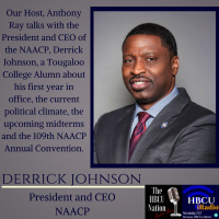 Anthony Ray talks with President and CEO of NAACP, Derrick Johnson on #TheHBCUNationRadioShow