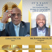 Gerald Hector talks with Ransom Miller, III on ITS EASY SON