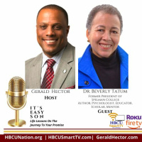ITS EASY SON with special guest Dr. Beverly Tatum