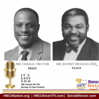 Gerald Hector Welcomes Mr. Jeffrey McLeod, Esq. to #ItsEasySon