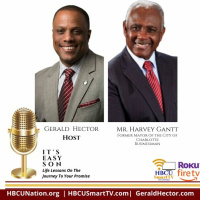 Mr. Harvey Gantt joins Gerald Hector on #ItsEasySon