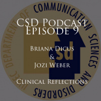 Episode 9: Clinical Reflections One Year Into the Profession - Briana Dicus and Jozi Weber