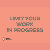 Collaboration Booster, Episode 2: «Limit Your Work in Progress»