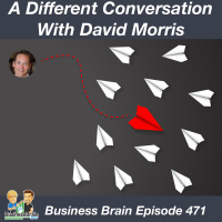 A Different Conversation with David Morris