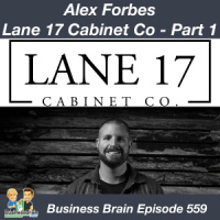 Alex Forbes from Lane 17 Cabinet Co, Part 1