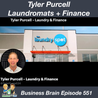 Tyler Purcell - Laundromats and Finance
