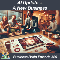 AI Update + Explain Your Business