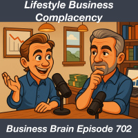 Lifestyle Business Complacency