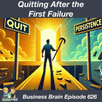 Quitting After the First Failure
