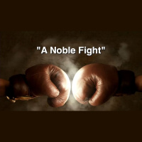 A Noble Fight