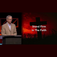 Stand Firm In The Faith