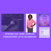 Episode 165-Our Nine Year Podcastiversary!