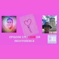 Episode 171--Love or Indifference