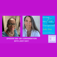 Episode 166--My Conversation with Jody Day!