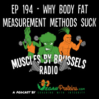 Episode 194: Ep 194 - Why Body Fat Measurement Methods Suck
