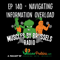 Ep 140 - Navigating Information Overload