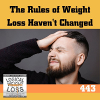 The Rules of Weight Loss Havent Changed