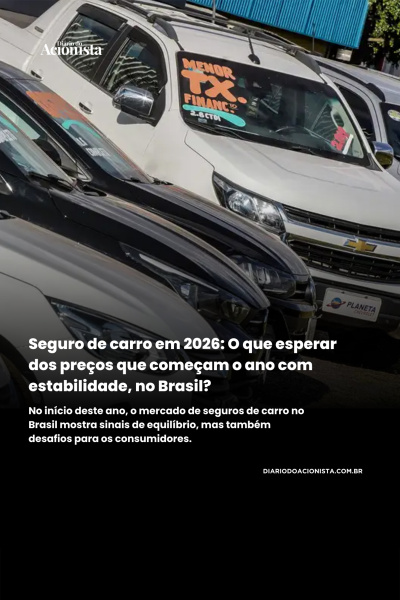 Diário do Acionista - Seguro de carro em 2026: O que esperar dos preços