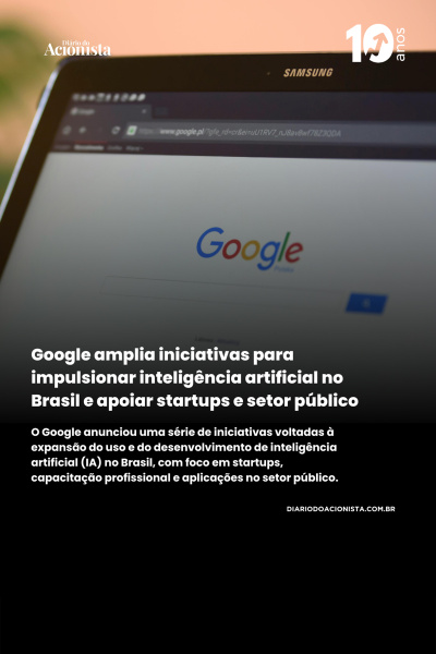 Diário do Acionista - Google amplia iniciativas para impulsionar Inteligência Artificial