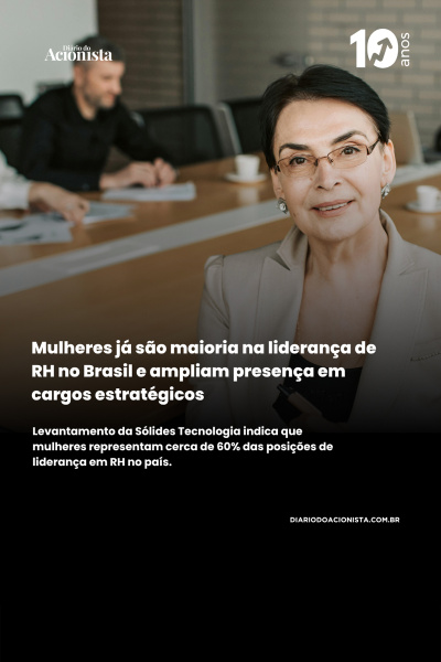 Diário do Acionista - Mulheres já são maioria na liderança de RH