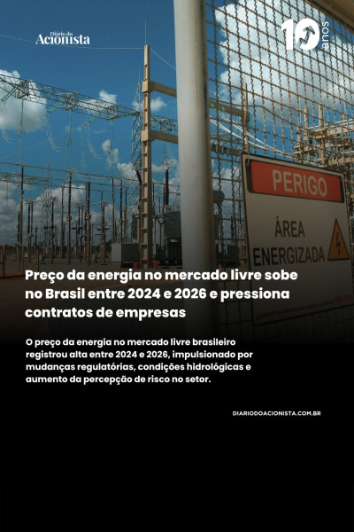 Diário do Acionista - Preço da energia no mercado livre sobe no Brasil
