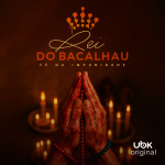 Rei do Bacalhau - Fé na impunidade