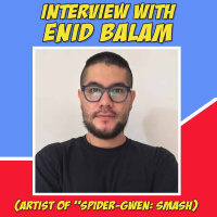 Our Amazing Friends: Enid Balám (artist of “Spider-Gwen: SMASH”)