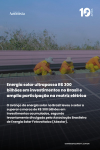 Diário do Acionista - Energia solar ultrapassa R$300 bilhões