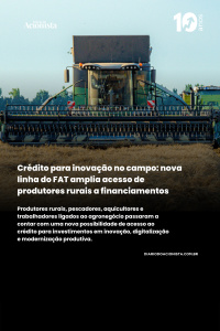 Diário do Acionista - Crédito para inovação no campo: nova linha do FAT