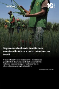 Diário do Acionista - Seguro rural enfrenta desafio