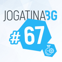  JBG Podcast #67 - BoardLab #6 - Barata voa!