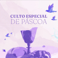 Culto Especial de Páscoa - Pr Rodrigo - 31.03.24