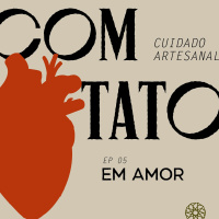 COM TATO Ep. 5 - Em Amor - Igreja Mosaico - 13.11.2022