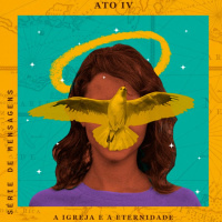 A Grande História - Ato 5 - Igreja Mosaico - 21.02.2021