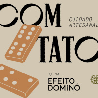 Com Tato: Ep. 04- Efeito Dominó - Igreja Mosaico - 06.11.2022