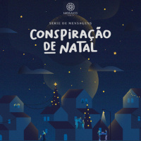 Conspiração de Natal - Ame a Todos | Pr Jonathas Souza - 21.12.2025