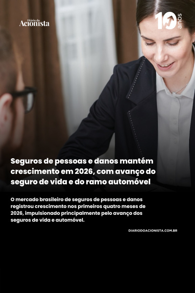 Seguro de pessoas e danos mantém crescimento em 2026