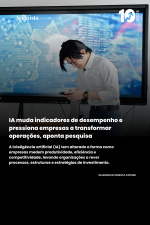 Diário do Acionista - IA muda indicadores de desempenho e pressiona empresas